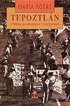 Tezpoztlán: Crónica de desacatos y resistencia (Biblioteca Era) (Spanish Edition)