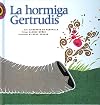La hormiga Gertrudis