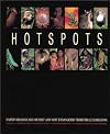 Hotspots: Earth's Biologically Richest and Most Endangered Terrestrial Ecoregions