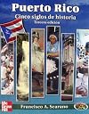 Puerto Rico: Cinco Siglos de Historia (Spanish Edition)