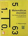 Matemáticas discretas con teoría de gráficas y combinatoria
