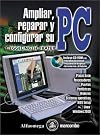 Ampliar, reparar y configurar su PC