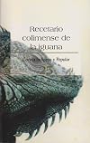 Recetario Colimense De La Iguana No. 25 (Spanish Edition)