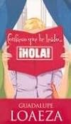Confieso Que He Leido Hola!/ I Confess That I Have Read Hello! (Spanish Edition)