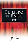 El libro de Enoc (Spanish Edition)