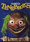 Cuentos Tenebrozos (Spanish Edition)