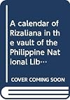 A Calendar of Rizaliana In the Vault of the Philippine National Library