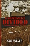 A Movement Divided: Philippine Communism, 1957-1986
