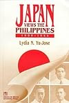 Japan Views the Philippines, 1900-1944