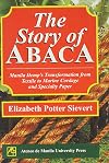 The Story of Abaca: Manila Hemp's Transformation from Textile to Marine Cordage and Specialty Paper