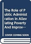 The Role of Public Administration in Alleviating Poverty And Improving Governance