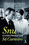 Snu e a Vida Privada com Sá Carneiro (Portuguese Edition)