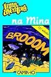 Uma Aventura na Mina (Uma Aventura, #11)