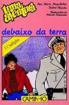 Uma Aventura Debaixo da Terra (Portuguese Edition)