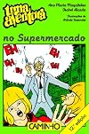 Uma Aventura no Supermercado (Portuguese Edition)