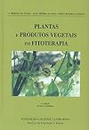 Plantas e produtos vegetais em fitoterapia