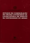 Estudos em Comemoração do Décimo Aniversário da Licenciatura em Direito da Universidade do Minho (Portuguese Edition)