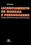 Licenciamento De Marcas E Personagens Motivacoes, Implementacao E Avaliacao Na Perspectiva Do Licenc