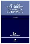 Estudos do Instituto de Direito do Trabalho - Volume VI