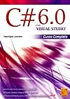 C 6.0 com Visual Studio: Curso Completo