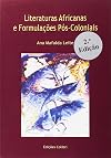 Literaturas Africanas e Formulações Pós-Coloniais