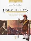 Batalhas de Portugal Vol 9 - Linhas de Elvas 1659 - Prova de força