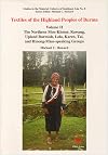 Textiles of the Highland Peoples of Burma, Volume 2: The Northern Mon-Khmer, Rawang, Upland Burmish, Lolo, Karen, Tai, and Hmong-Mien-Speaking Groups
