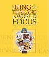 King of Thailand in World Focus: Articles in the International Press from 1946-2006