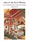 The Pavie Mission Indochina Papers, 1879-1895, Vol. 2: Atlas of the Pavie Mission