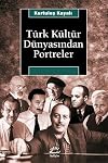 Turk Kultur Dunyasindan Portreler