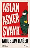 Aslan Asker Svayk; Dünya Savasin'nda Basindan Gecenler