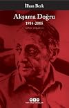 Aksama dogru, 1984-1996 (Siir) (Turkish Edition)