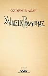 Yalnızlık Paylaşılmaz (Turkish Edition)