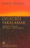 Gelecegi Yakalamak