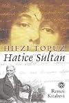 Hatice Sultan (Turkish Edition)