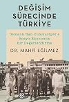 Değişim Sürecinde Türkiye: Osmanlı'dan Cumhuriyet'e Sosyo-Ekonomik Bir Değerlendirme (Turkish Edition)