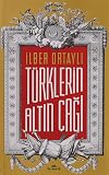 Türklerin Altın Çağı (Turkish Edition)