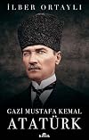 Gazi Mustafa Kemal Atatürk