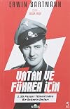 Vatan ve Führer Icin; 1.SS Panzer Tümeni'nden Bir Askerin Anilari