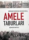 Birinci DÜnya Savaşında Amele Taburları