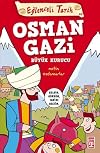 Eglenceli Bilgi (Tarih) - Osman Gazi / Buyuk Kurucu