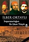 İmparatorluğun En Uzun Yüzyılı