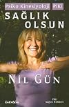 Saglik Olsun - Butunsel Kinesiyoloji Piki (Turkish Edition)