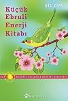 Kucuk Ebruli Enerji Kitabi