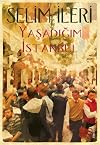 Yaşadığım İstanbul (Turkish Edition)
