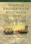 Niketas Khoniates'in Historias♯ł (1180-1195): Komnenos Hanedan♯ł'n♯łn Sonu ve II. Isaakios'un Angelos Devri