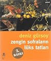 Zengin Sofralarin Luks Tatlari