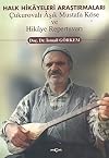 Halk Hikayeleri Arastirmalari: Cukurovali Asik Mustafa Kose ve Hikaye Repertuvari (Halk hikâyesi araştırmaları / İsmail Görkem) (Turkish Edition)