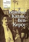 Istanbul Kazan Ben Kepce