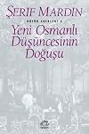 Yeni Osmanlı Düşüncesinin Doğuşu